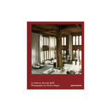 Livre La Fábrica - Ricardo Bofill - Maison Caldeira