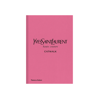 Livre Yves Saint Laurent - Catwalk - New mags - Scandinave - Maison Caldeira