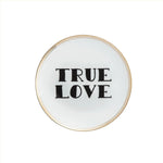 Assiette « True Love » - Maison Caldeira